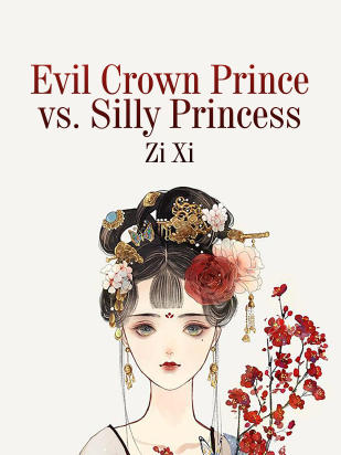 Evil Crown Prince vs. Silly Princess